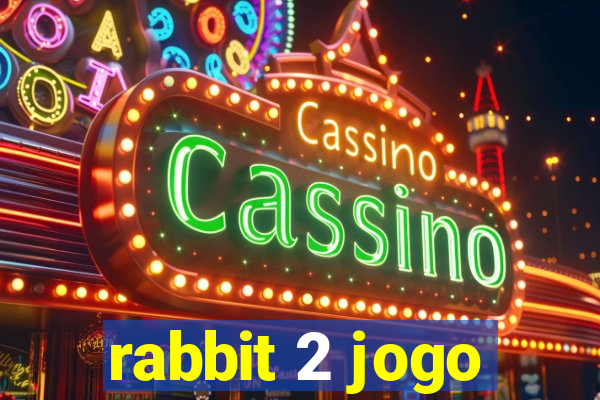 rabbit 2 jogo